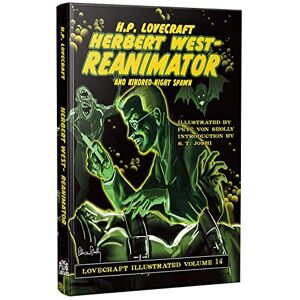 H. P. Lovecraft Herbert West-Reanimator and Kindred Night Spawn (Lovecraft Illustrated Volume 14) H. P. Lovecraft Herbert West-Reanimator and Kindred Night Spawn (Lovecraft Illustrated Volume 14)