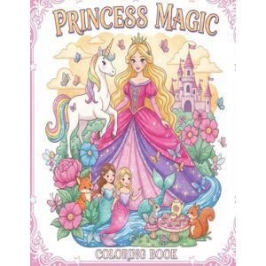 Arnold, Gregg Princess Magic Coloring Book Arnold, Gregg Princess Magic Coloring Book