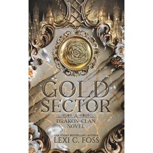 Foss, Lexi C. Gold Sector: Discreet Cover Edition (Drakon-Clan Series) Foss, Lexi C. Gold Sector: Discreet Cover Edition (Drakon-Clan Series)