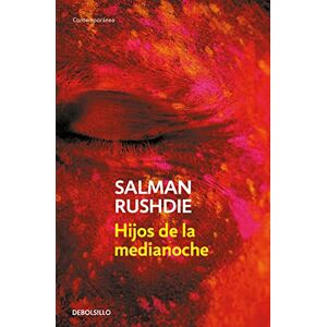 Rushdie, Salman Hijos de la Medianoche / Midnight's Children (Contemporánea) Rushdie, Salman Hijos de la Medianoche / Midnight's Children (Contemporánea)