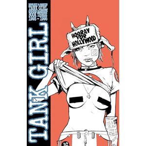 Jamie Hewlett Tank Girl: Color Classics Book 3 1993-1995 Jamie Hewlett Tank Girl: Color Classics Book 3 1993-1995