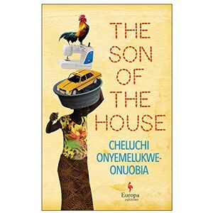 Onyemelukwe-Onuobia, Cheluchi The Son of the House Onyemelukwe-Onuobia, Cheluchi The Son of the House