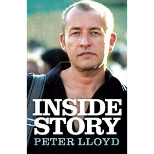 Lloyd, Peter Inside Story Lloyd, Peter Inside Story