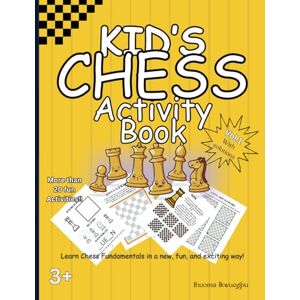 Ikwuegbu, Ihuoma Chess Quest for Kids: A Beginner's adventure to becoming a Chess Prodigy: Chess Adventuresfor Kids: A fun way to teach a child the basics of this great game (Board games are Fun!) Ikwuegbu, Ihuoma Chess Quest for Kids: A Beginner's adventure to becoming a Chess Prodigy: Chess Adventuresfor Kids: A fun way to teach a child the basics of this great game (Board games are Fun!)