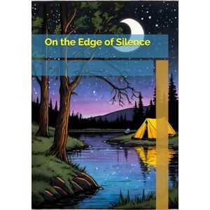 Brywczyńska, Małgorzata On the Edge of Silence Brywczyńska, Małgorzata On the Edge of Silence