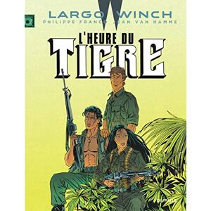 Van Hamme Jean Largo Winch Tome 8 L'Heure du tigre (grand format) Van Hamme Jean Largo Winch Tome 8 L'Heure du tigre (grand format)