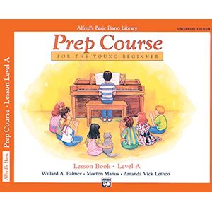 Palmer, Willard A Alfred's Basic Piano Prep Course Lesson Level A with CD: Universal Edition (Alfred's Basic Piano Library) Palmer, Willard A Alfred's Basic Piano Prep Course Lesson Level A with CD: Universal Edition (Alfred's Basic Piano Library)