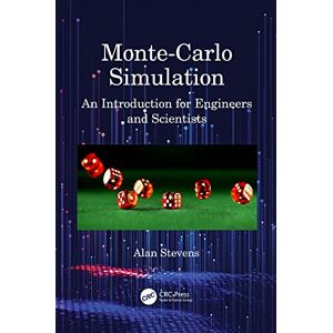 CRC Press Monte-Carlo Simulation: An Introduction for Engineers and Scientists CRC Press Monte-Carlo Simulation: An Introduction for Engineers and Scientists