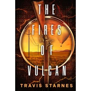 Starnes, Travis The Fires of Vulcan (Imperium) Starnes, Travis The Fires of Vulcan (Imperium)