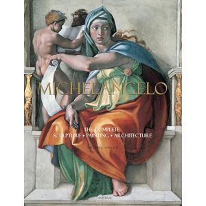 Wallace, William E. Michelangelo: The Complete Sculpture, Painting, Architecture Wallace, William E. Michelangelo: The Complete Sculpture, Painting, Architecture