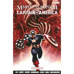 Lee Marvel Platinum: The Definitive Captain America Reloaded: Lee Marvel Platinum: The Definitive Captain America Reloaded: