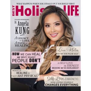 Short, Jana Best Holistic Life Magazine Volume 048: Best Holistic Life Magazine – February Issue: Self-Love, Healing, Relationships, and Mind-Body Wellness for Women Short, Jana Best Holistic Life Magazine Volume 048: Best Holistic Life Magazine – February Issue: Self-Love, Healing, Relationships, and Mind-Body Wellness for Women