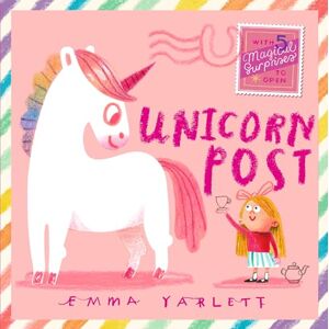 Yarlett, Emma Unicorn Post: A magical interactive novelty lift-the-flap story gift book with letters to open, sparkly surprises and unicorn fun for kids age 3,4,5 (The Post Bag) Yarlett, Emma Unicorn Post: A magical interactive novelty lift-the-flap story gift book with letters to open, sparkly surprises and unicorn fun for kids age 3,4,5 (The Post Bag)