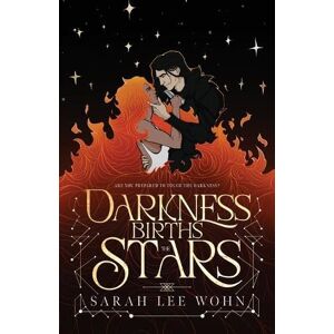 Lee Darkness Births the Stars: an epic enemies-to-lovers fantasy romance: 1 Lee Darkness Births the Stars: an epic enemies-to-lovers fantasy romance: 1
