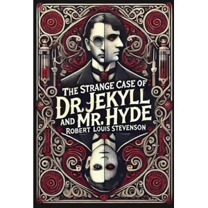 Stevenson, Robert Louis The Strange Case of Dr. Jekyll & Mr. Hyde (Collector's Edition) (Laminated Hardback with Jacket) Stevenson, Robert Louis The Strange Case of Dr. Jekyll & Mr. Hyde (Collector's Edition) (Laminated Hardback with Jacket)