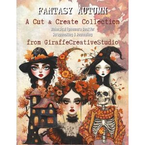 Creative Labs Fantasy Autumn Collage Book: 150+ Magical Fall-Themed Cut-Outs and Background Pages Featuring Forest Creatures, Witches, Mushrooms, Pumpkins, Fairies, ... and Enchanted Ephemera (Cozy Autumn Cuts) Creative Labs Fantasy Autumn Collage Book: 150+ Magical Fall-Themed Cut-Outs and Background Pages Featuring Forest Creatures, Witches, Mushrooms, Pumpkins, Fairies, ... and Enchanted Ephemera (Cozy Autumn Cuts)