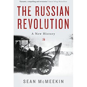 McMeekin, Sean The Russian Revolution: A New History McMeekin, Sean The Russian Revolution: A New History