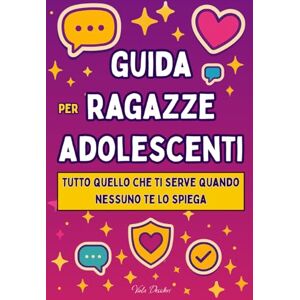 Desideri, Viola Guida per Ragazze Adolescenti: Tutto quello che ti serve quando nessuno te lo spiega Social, amicizie e primi amori tra confini, consenso e autostima nell’era digitale (12 18 anni) Desideri, Viola Guida per Ragazze Adolescenti: Tutto quello che ti serve quando nessuno te lo spiega Social, amicizie e primi amori tra confini, consenso e autostima nell’era digitale (12 18 anni)