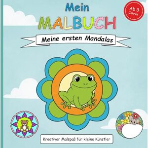 Uhl, Bernhard Mein Malbuch Meine ersten Mandalas – Einfaches Ausmalbuch für Kinder ab 3 Jahren mit kindgerechten Mandala-Motiven (JBMS Malbücher für Kinder) Uhl, Bernhard Mein Malbuch Meine ersten Mandalas – Einfaches Ausmalbuch für Kinder ab 3 Jahren mit kindgerechten Mandala-Motiven (JBMS Malbücher für Kinder)