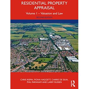 Rispin, Chris Residential Property Appraisal: Volume 1 Valuation and Law Rispin, Chris Residential Property Appraisal: Volume 1 Valuation and Law