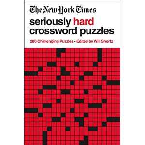 The New York Times New York Times Seriously Hard Crossword Puzzles: 200 Challenging Puzzles The New York Times New York Times Seriously Hard Crossword Puzzles: 200 Challenging Puzzles