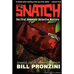 Pronzini, Bill The Snatch: Nameless Detective: Volume 1 Pronzini, Bill The Snatch: Nameless Detective: Volume 1