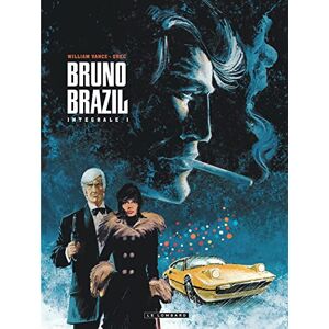 GREG Intégrale Bruno Brazil Tome 1 Intégrale Bruno Brazil 1 GREG Intégrale Bruno Brazil Tome 1 Intégrale Bruno Brazil 1
