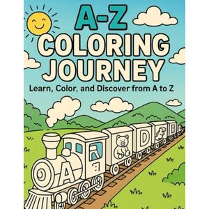 smriti, Mrs sai The A-Z Alphabet Coloring Book for kids aged 3-6 yrs smriti, Mrs sai The A-Z Alphabet Coloring Book for kids aged 3-6 yrs