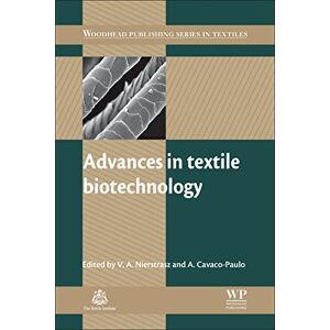 Woodhead Publishing Advances in Textile Biotechnology ( Series in Textiles Book 107) Woodhead Publishing Advances in Textile Biotechnology ( Series in Textiles Book 107)