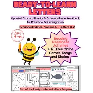 Christine, Maria Ready-to-Learn Letters: Expanded Edition, Volume 5 Letters U-Z: Alphabet Tracing, Phonics & Cut-and-Paste Workbook for Preschool & Kindergarten Christine, Maria Ready-to-Learn Letters: Expanded Edition, Volume 5 Letters U-Z: Alphabet Tracing, Phonics & Cut-and-Paste Workbook for Preschool & Kindergarten