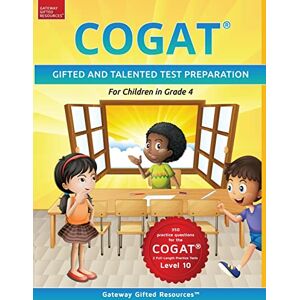Resources, Gateway Gifted COGAT Test Prep Grade 4 Level 10: Gifted and Talented Test Preparation Book Practice Test/Workbook for Children in Fourth Grade Resources, Gateway Gifted COGAT Test Prep Grade 4 Level 10: Gifted and Talented Test Preparation Book Practice Test/Workbook for Children in Fourth Grade