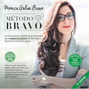 Galán Bravo, Mónica Método Bravo : la herramienta definitiva, y divertida, para hablar en público de forma brillante en 5 sencillos pasos Galán Bravo, Mónica Método Bravo : la herramienta definitiva, y divertida, para hablar en público de forma brillante en 5 sencillos pasos