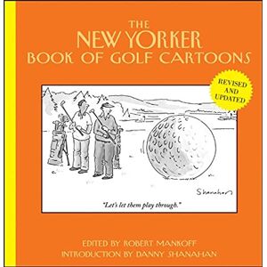 The New Yorker Book of Golf Cartoons: 12 The New Yorker Book of Golf Cartoons: 12
