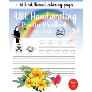 Winnie Wong ABC Handwriting Practice Workbook For Kids Ideal for Kindergarten, 1st, 2nd, 3rd and 4th Grade Bird Edition: Learn to Trace Alphabet Letters and ... ABC Handwriting Practice Workbook Collection) Winnie Wong ABC Handwriting Practice Workbook For Kids Ideal for Kindergarten, 1st, 2nd, 3rd and 4th Grade Bird Edition: Learn to Trace Alphabet Letters and ... ABC Handwriting Practice Workbook Collection)