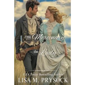 Prysock, Lisa The Mercenary & the Lady: 1 (Song of the Prairie) Prysock, Lisa The Mercenary & the Lady: 1 (Song of the Prairie)