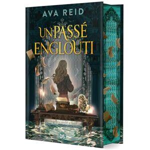 Reid, Ava Un passé englouti (relié collector) Reid, Ava Un passé englouti (relié collector)