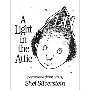 Silverstein, Shel A Light in the Attic Silverstein, Shel A Light in the Attic
