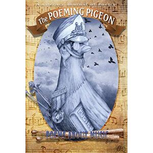 Aveningo, Shawn The Poeming Pigeon: Poems about Music: A Literary Journal of Poetry: Poems about Music: A Literary Journal of Poetry (Vol 2.2): Volume 2 Aveningo, Shawn The Poeming Pigeon: Poems about Music: A Literary Journal of Poetry: Poems about Music: A Literary Journal of Poetry (Vol 2.2): Volume 2