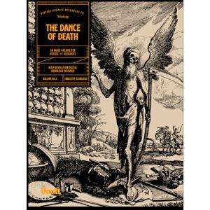 James, Kale The Dance of Death: An Image Archive for Artists and Designers James, Kale The Dance of Death: An Image Archive for Artists and Designers