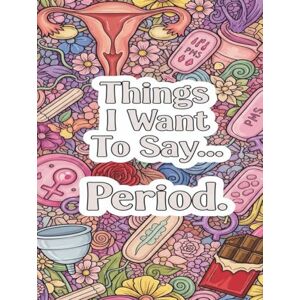 Strokes, Snarky Things I Want To Say… Period: A Hilarious Adult Coloring Book for PMS, Cranky Women & Chocolate Lovers – 47 Snarky, Darkly Funny Quotes to Color and Laugh Through the Chaos Strokes, Snarky Things I Want To Say… Period: A Hilarious Adult Coloring Book for PMS, Cranky Women & Chocolate Lovers – 47 Snarky, Darkly Funny Quotes to Color and Laugh Through the Chaos