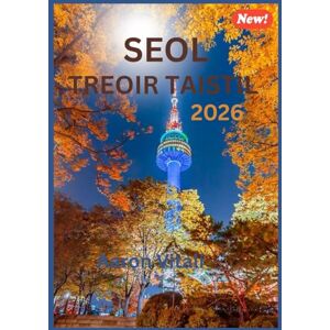 Vitali, Aaron SEOL TREOIR TAISTIL 2026: An Treoir Taistil Deiridh chuig Cathair is Dinimiciúla na hÁise Vitali, Aaron SEOL TREOIR TAISTIL 2026: An Treoir Taistil Deiridh chuig Cathair is Dinimiciúla na hÁise