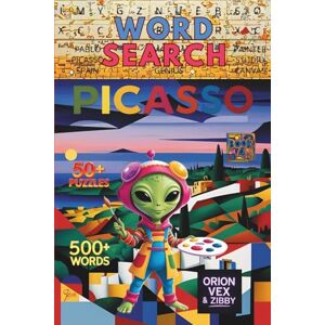 Orion Art Word Search – Pablo Picasso & Modernism (Book 4): Word Searches about Art, Creativity, Legendary Artists, Bonus Fun Story and more! 6x9", 116 ... Time (Zibby’s Intergalactic Art Adventures) Orion Art Word Search – Pablo Picasso & Modernism (Book 4): Word Searches about Art, Creativity, Legendary Artists, Bonus Fun Story and more! 6x9", 116 ... Time (Zibby’s Intergalactic Art Adventures)