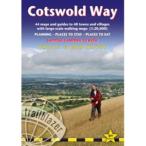 Tricia and Bob Hayne Cotswold Way (Trailblazer British Walking Guides), Chipping Campden to Bath with Planning, Places to Stay, Places to Eat: 44 maps and guides to 48 ... ... maps (1:20,000), Chipping Campden to Bath Tricia and Bob Hayne Cotswold Way (Trailblazer British Walking Guides), Chipping Campden to Bath with Planning, Places to Stay, Places to Eat: 44 maps and guides to 48 ... ... maps (1:20,000), Chipping Campden to Bath