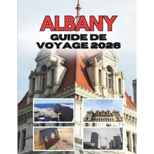 Ramirez, Shirley ALBANY GUIDE DE VOYAGE 2026 Ramirez, Shirley ALBANY GUIDE DE VOYAGE 2026
