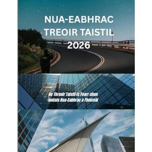 Dave, Nicolas NUA-EABHRAC TREOIR TAISTIL 2026: Do Threoir Taistil is Fearr chun Iontais Nua-Eabhrac a Fheiceáil Dave, Nicolas NUA-EABHRAC TREOIR TAISTIL 2026: Do Threoir Taistil is Fearr chun Iontais Nua-Eabhrac a Fheiceáil