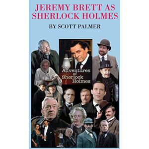 Scott Jeremy Brett as Sherlock Holmes Scott Jeremy Brett as Sherlock Holmes