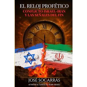 Socarrás, Pr José El Reloj Profético: Conflicto Israel-Iran y las Señales del Fin! Socarrás, Pr José El Reloj Profético: Conflicto Israel-Iran y las Señales del Fin!