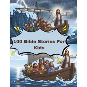 aliwa, mostafa 100 Bible Stories For Kids: Simple and Faithful Retellings With Colorful Lessons, Gentle Values, and Easy Language for Young Readers, Families, and Bedtime Reading at Home Together Daily Use Guide aliwa, mostafa 100 Bible Stories For Kids: Simple and Faithful Retellings With Colorful Lessons, Gentle Values, and Easy Language for Young Readers, Families, and Bedtime Reading at Home Together Daily Use Guide