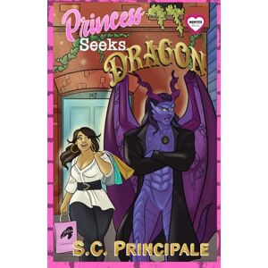 Principale, S.C. Princess Seeks Dragon: A Monster Brides Romance Principale, S.C. Princess Seeks Dragon: A Monster Brides Romance