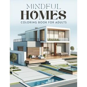 Editions, Anna Mae Title: Mindful Homes Coloring Book for Adults: Relaxing Coloring Pages for Teens and Adults Stress-Relieving Designs to Color Editions, Anna Mae Title: Mindful Homes Coloring Book for Adults: Relaxing Coloring Pages for Teens and Adults Stress-Relieving Designs to Color